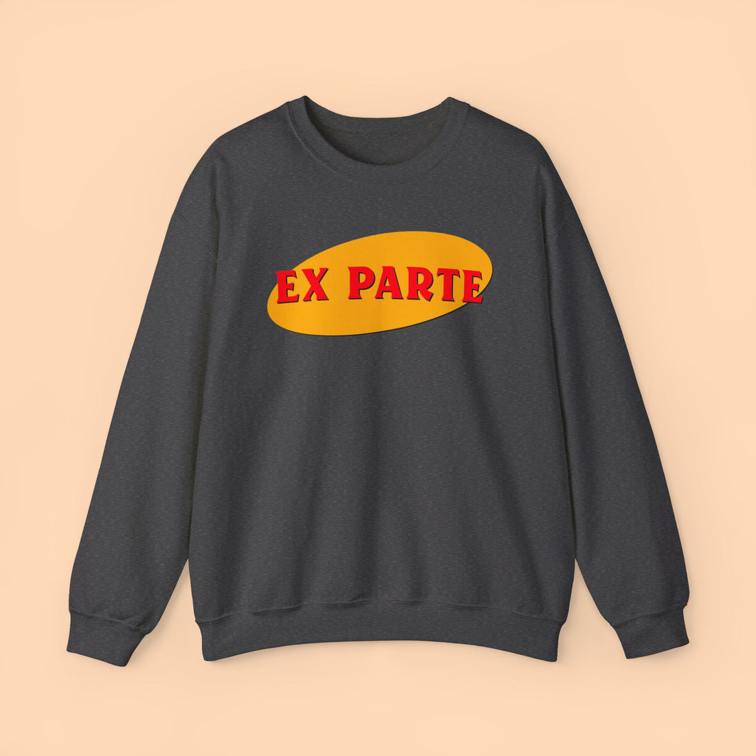 Ex PARTE Ethics Motivational LEGAL SWEATSHIRT  Minimalist Positive Winter Tee Shirt For Gift