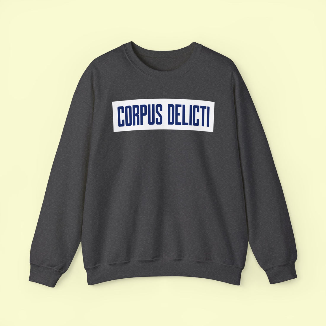 CRIME Corpus Delicti MOTIVATION SWEATSHIRT  Good Vibes Law Sweat Shirt Perfect For Men And Women