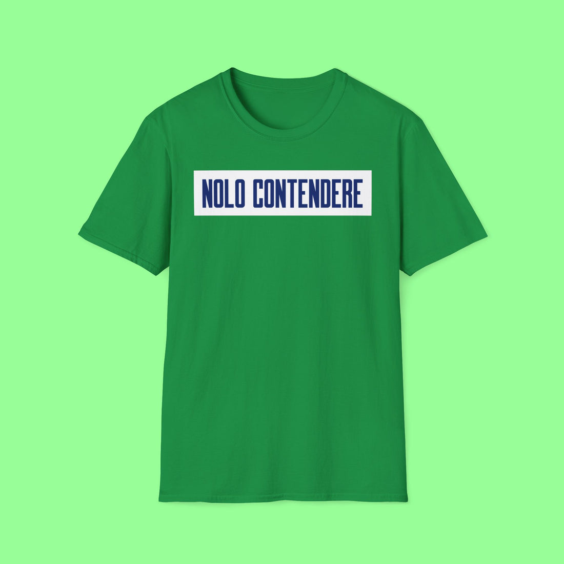 LEGAL Plead Nolo Contendere TEE SHIRT - Defense Criminal Consent Tee Shirt For Men And Women