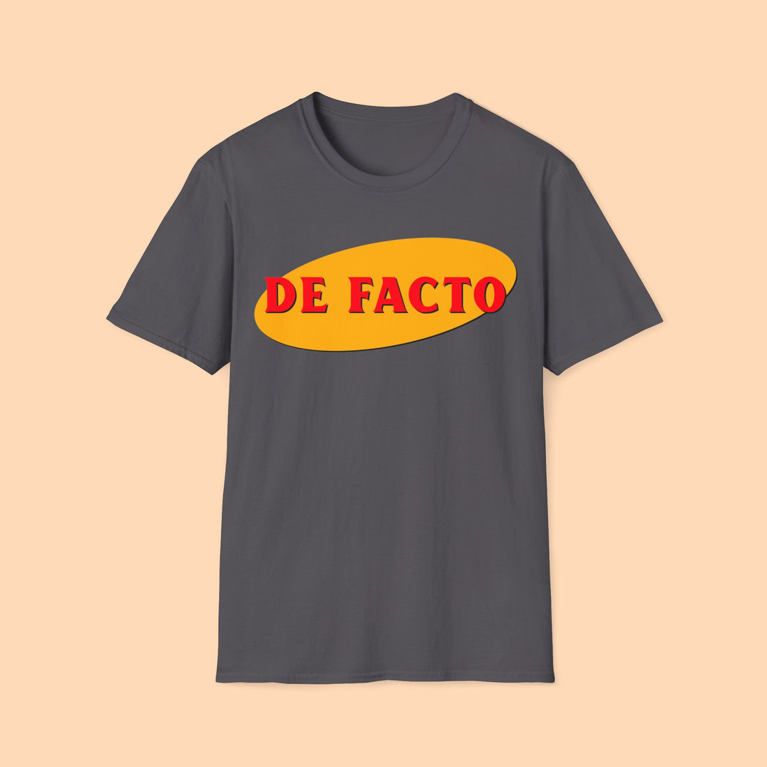 Reality Motivation Law Authority De Facto TEE SHIRT - Activist Truly Legal Tee Shirt For Men And Women