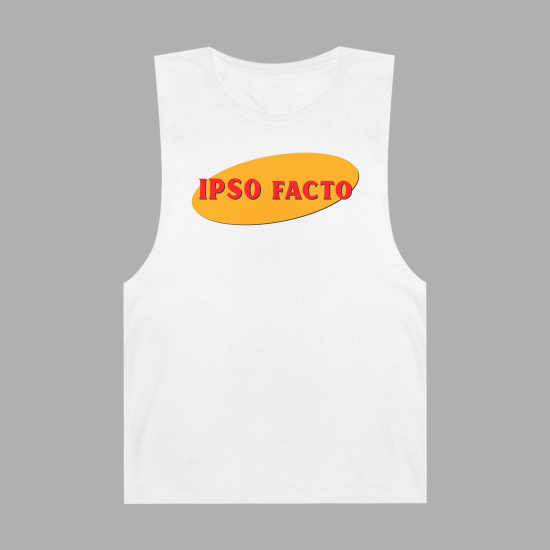 Motivational TRULY Legal TANK TOP For Wear – Positive Reality Activist Ipso FactoTank Top For Friend Gift