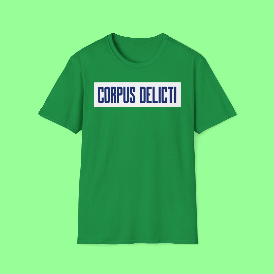 Corpus Delicti Crime Motivation TEE SHIRT - Good Vibes Law Tee Shirt For Men And Women