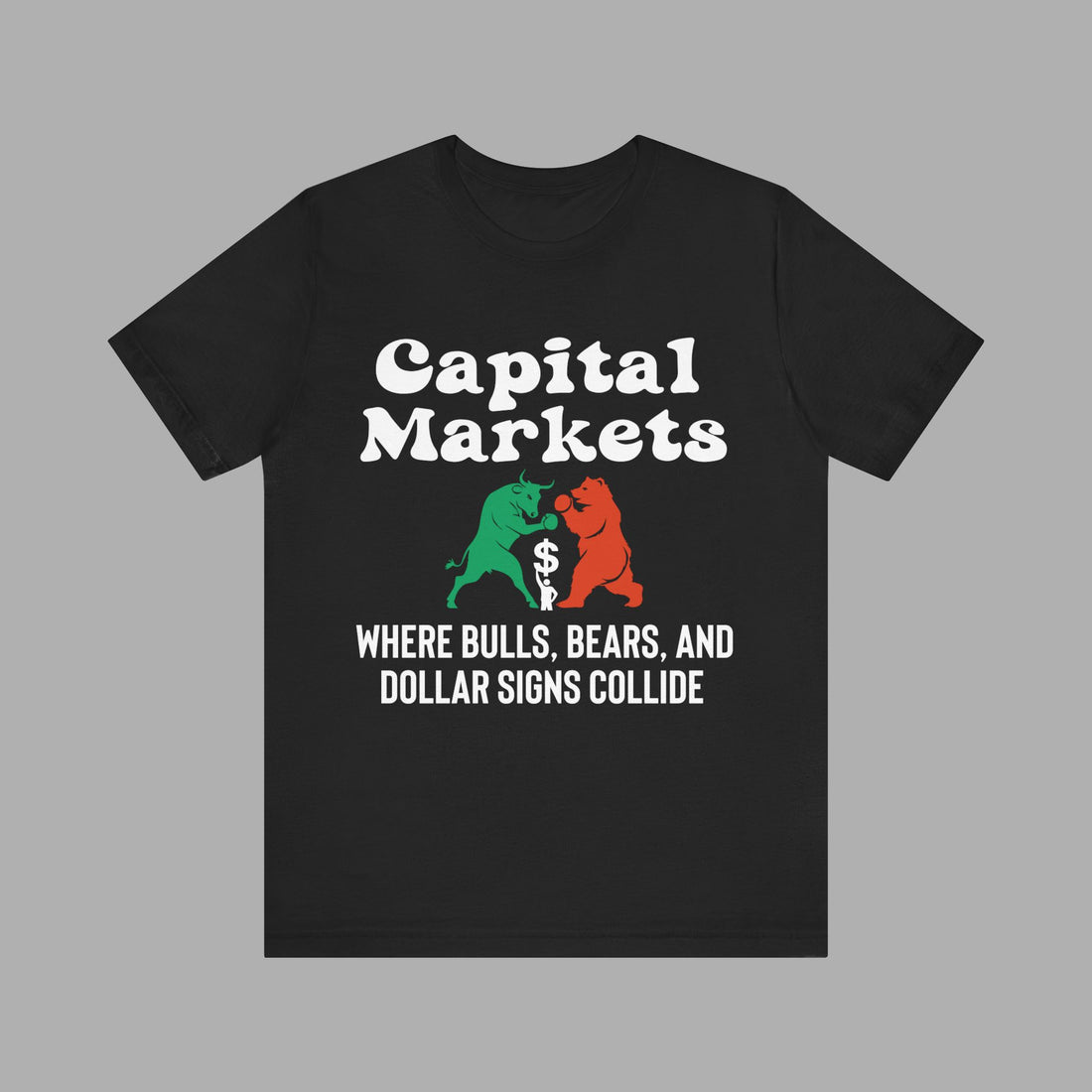 Black Bull Bear Dollar Sign COLLIDE TEE SHIRT For Animal Lover , Capital Minimalist Market Tee Shirt