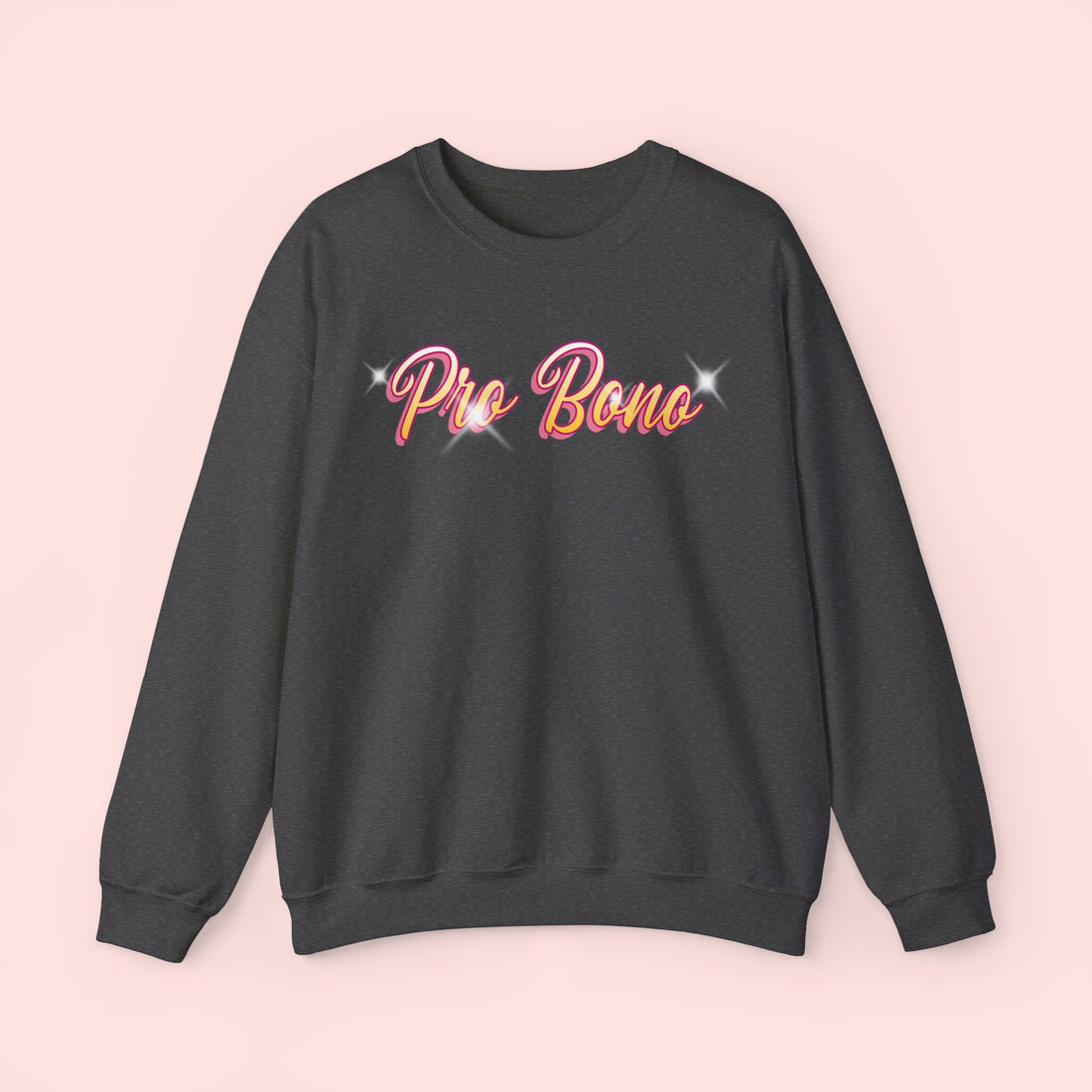 Doll PRO BONO Legal SWEATSHIRT  Profession Positive Phrase Public Glamour Sweatshirt